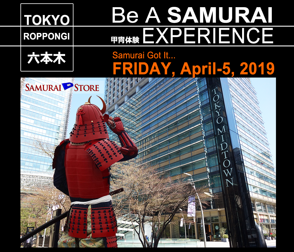 Be A Samurai in Roppongi